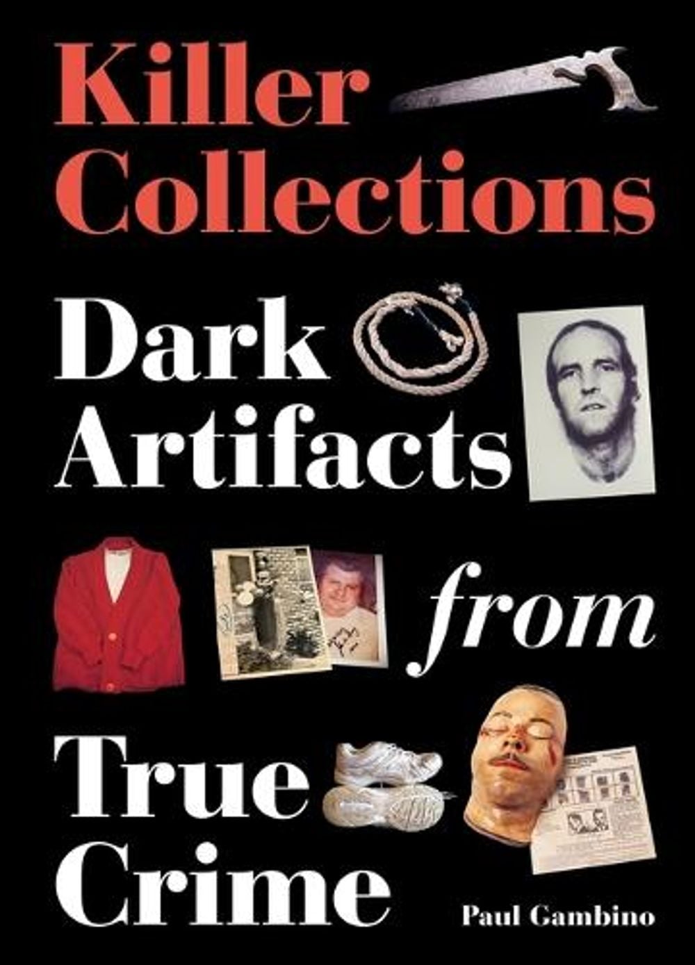 Killer Collections by Paul Gambino - ISBN: 9780857829146