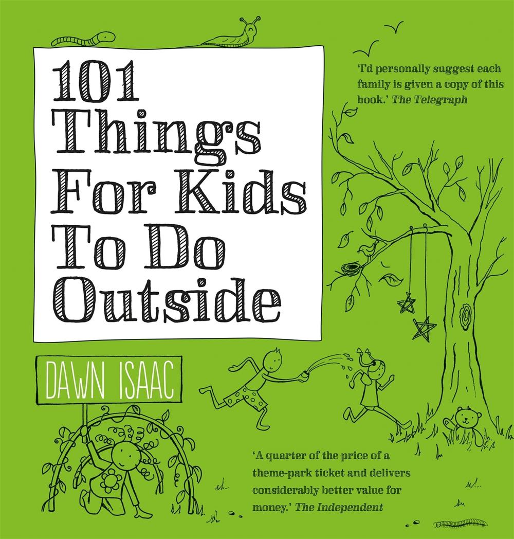 101 Things for Kids to do Outside, 9780857831835