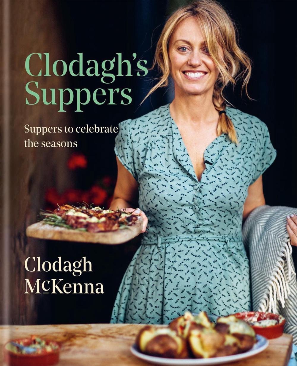 Clodagh's Suppers by Clodagh McKenna - ISBN: 9780857834966