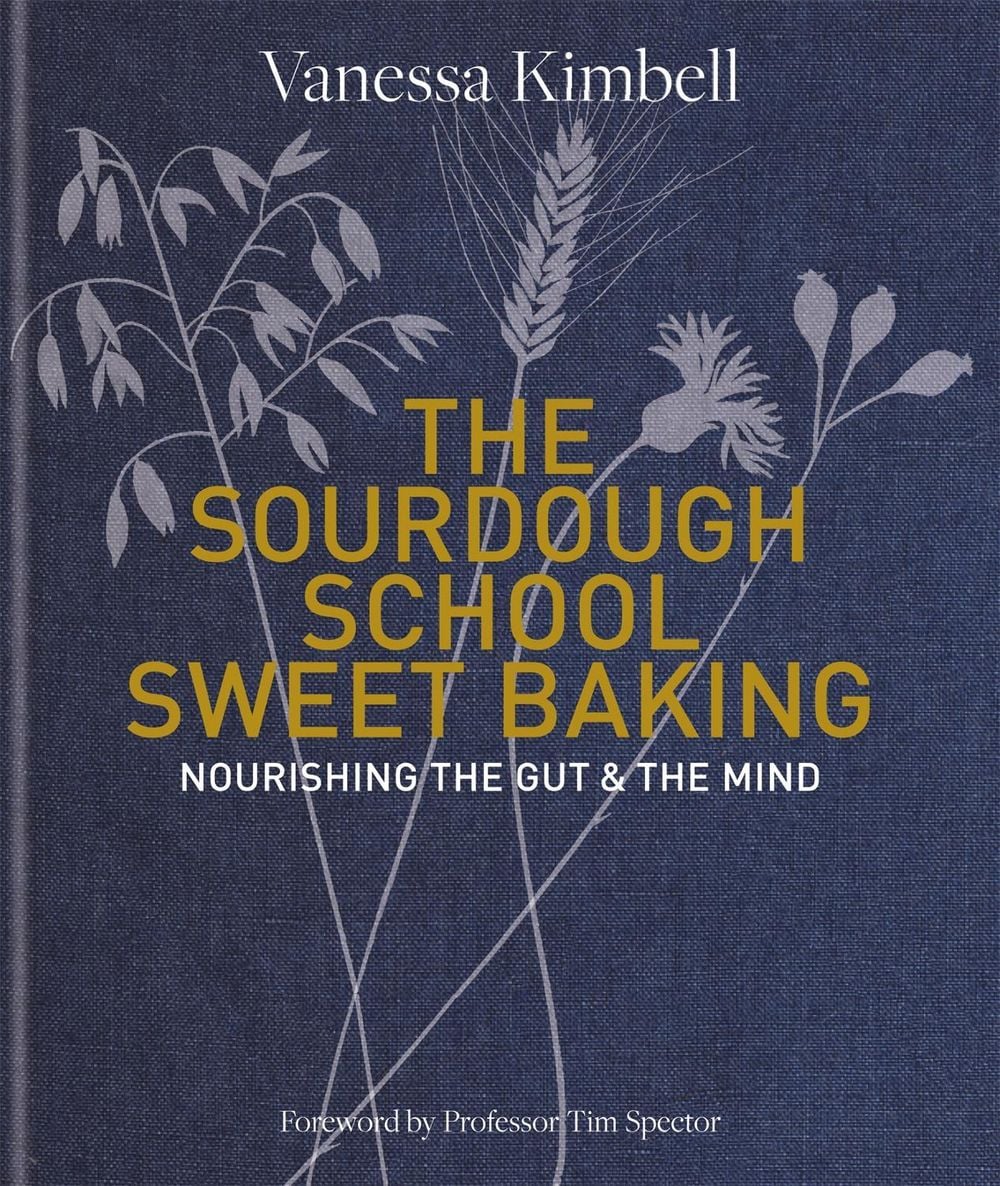 The Sourdough School: Sweet Baking by Vanessa Kimbell - ISBN: 9780857836755