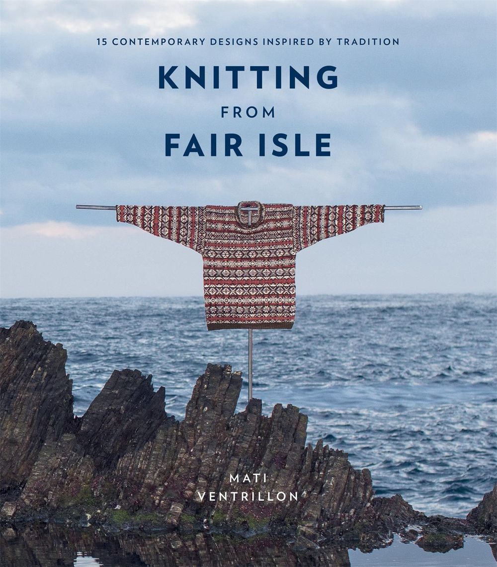 Knitting from Fair Isle by Mati Ventrillon - ISBN: 9780857837486