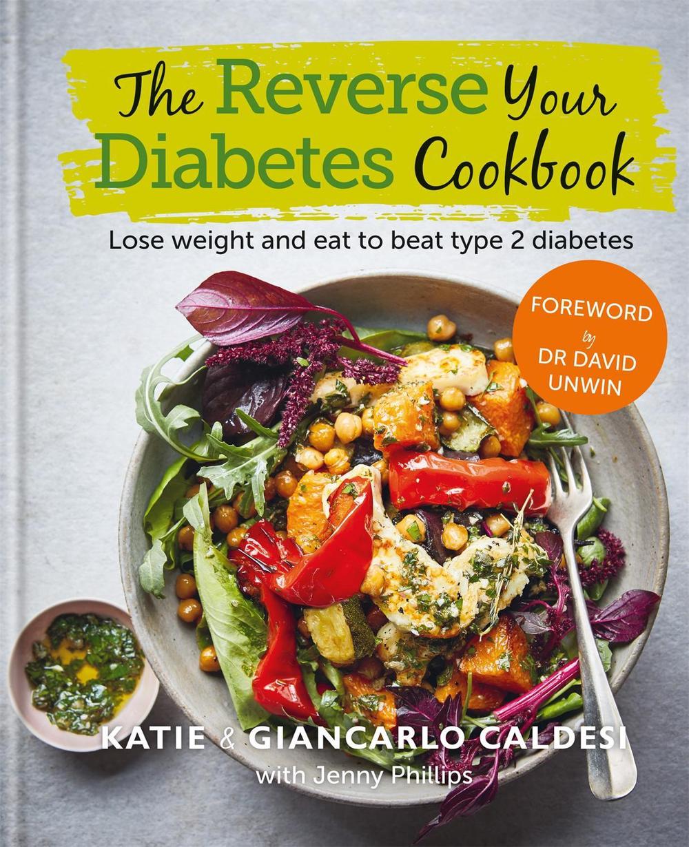 The Reverse Your Diabetes Cookbook by Katie Caldesi - ISBN: 9780857838575