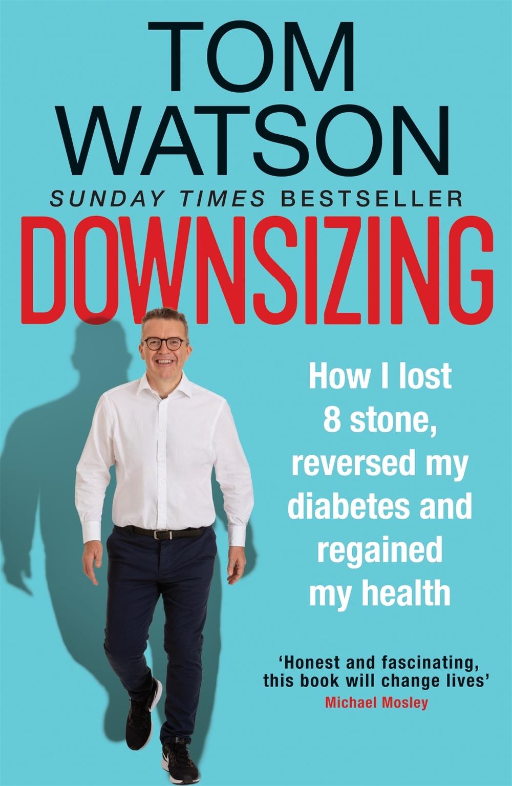 Downsizing by Tom Watson - ISBN: 9780857839060