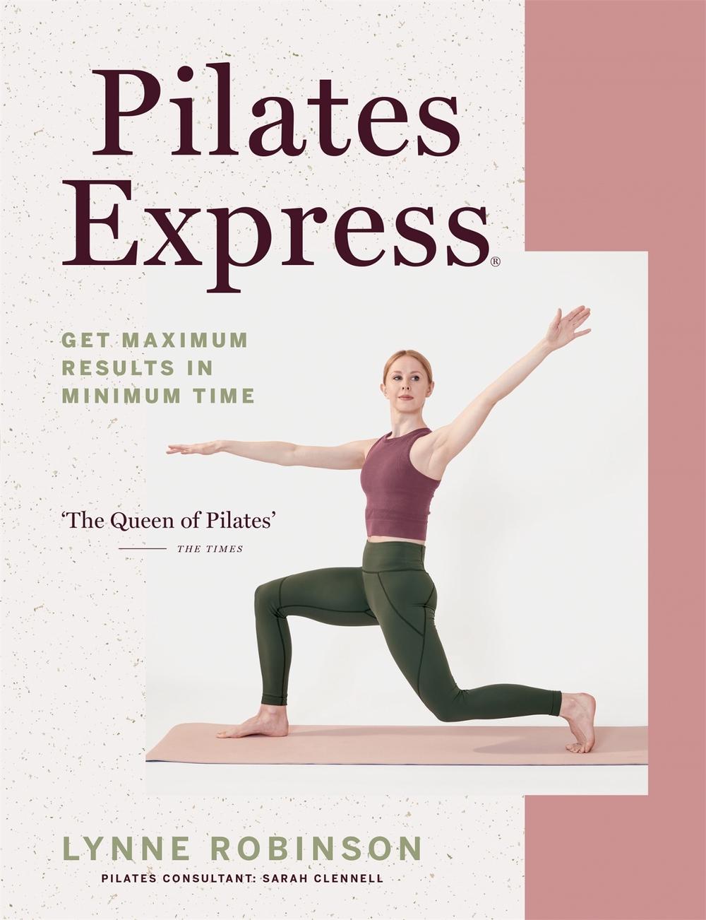 Pilates Express by Lynne Robinson - ISBN: 9780857839237