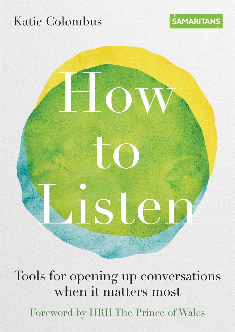 How to Listen by Katie Colombus - ISBN: 9780857839404