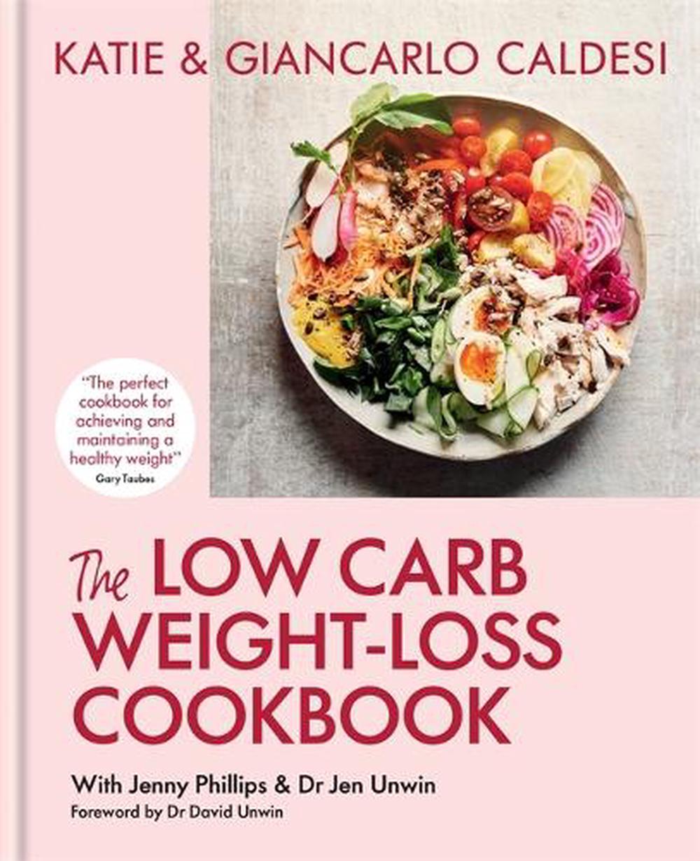 The Low Carb Weight-Loss Cookbook, 9780857839831