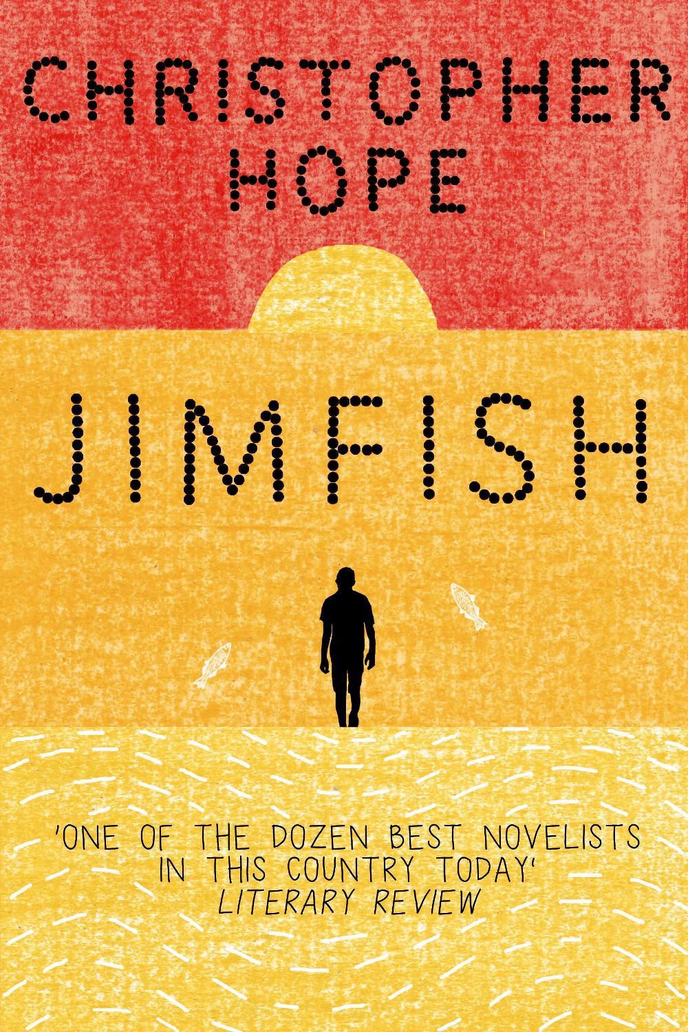 Jimfish by Christopher Hope - ISBN: 9780857898074