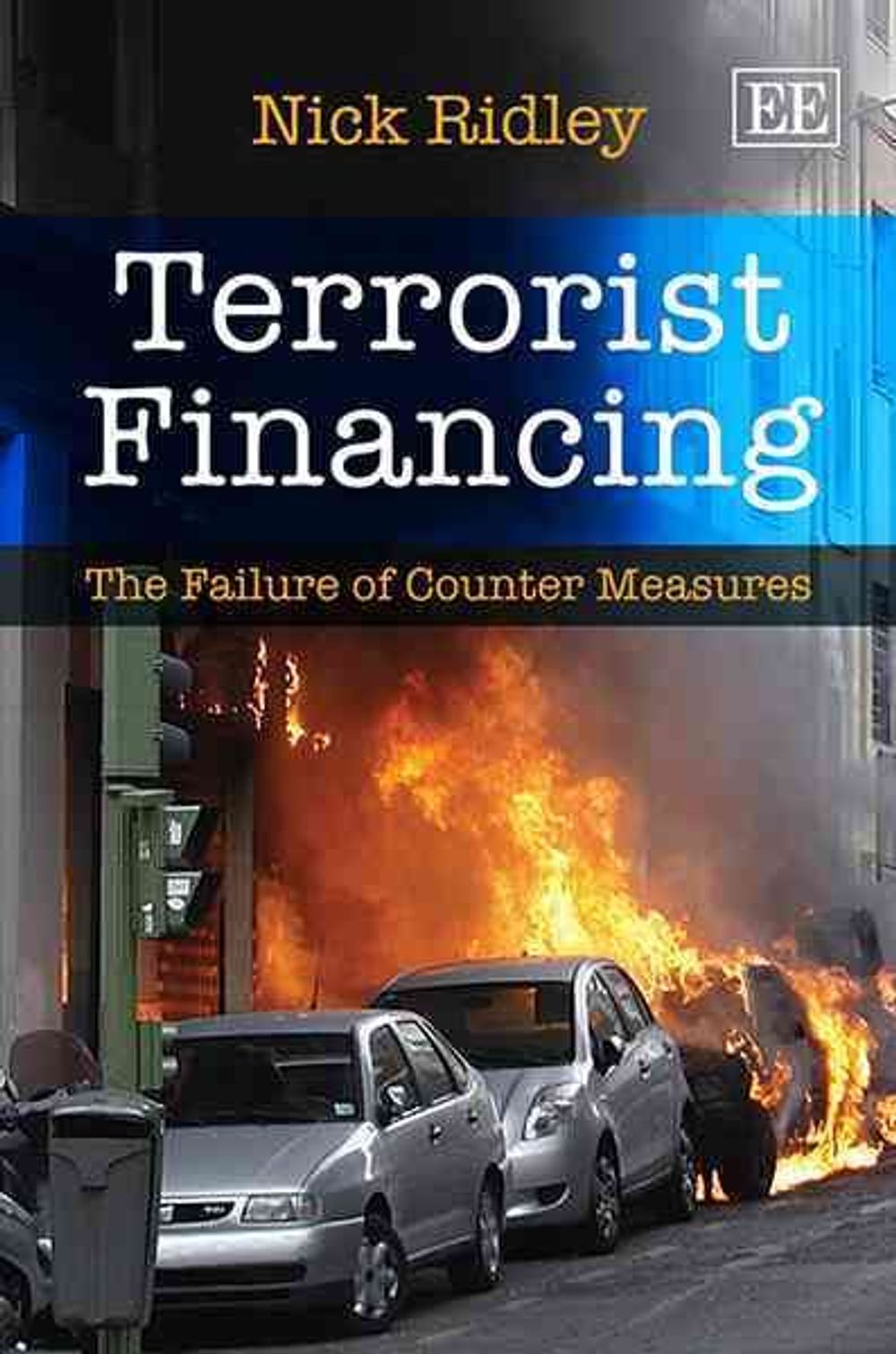 Terrorist Financing by Nick Ridley - ISBN: 9780857939456