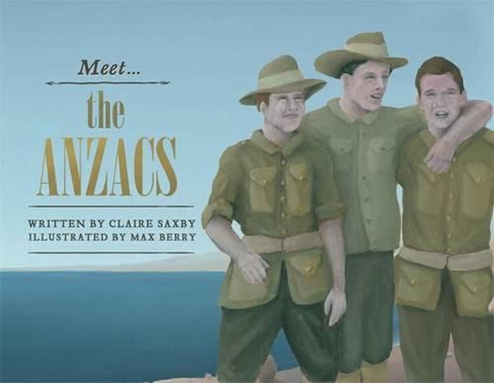 Meet... the ANZACs, 9780857981936