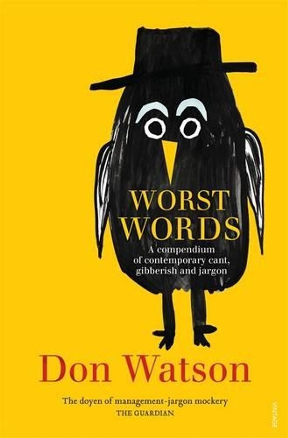 Worst Words by Don Watson - ISBN: 9780857983442