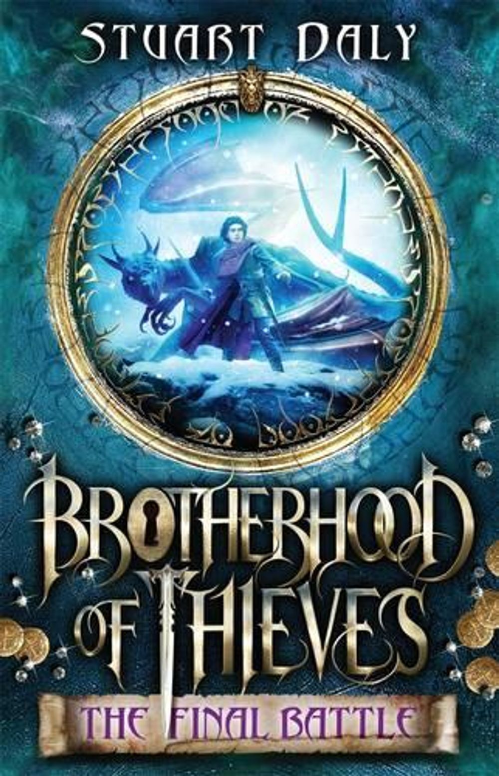 Brotherhood of Thieves 3: The Final Battle by Stuart Daly - ISBN: 9780857985385