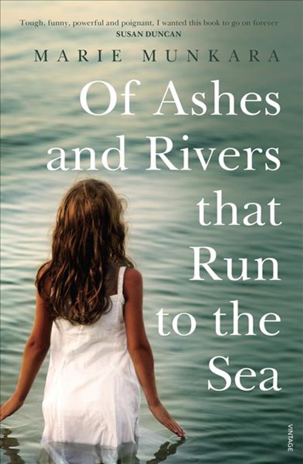 Of Ashes and Rivers that Run to the Sea by Marie Munkara - ISBN: 9780857987273