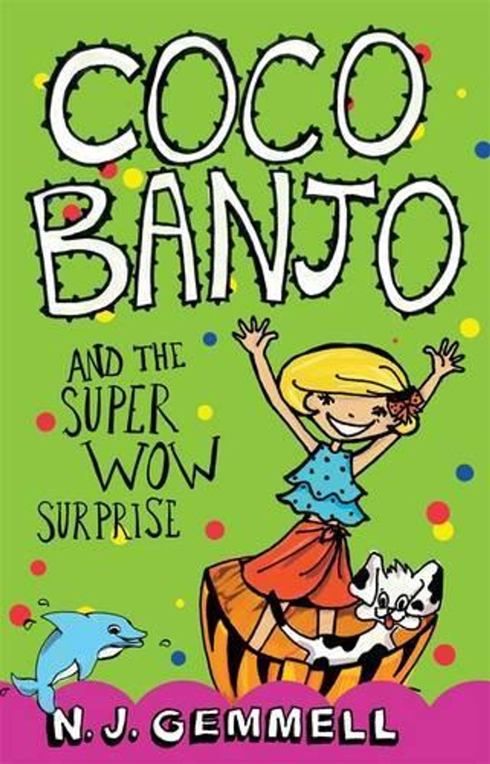 Coco Banjo and the Super Wow Surprise by N.J. Gemmell - ISBN: 9780857987372