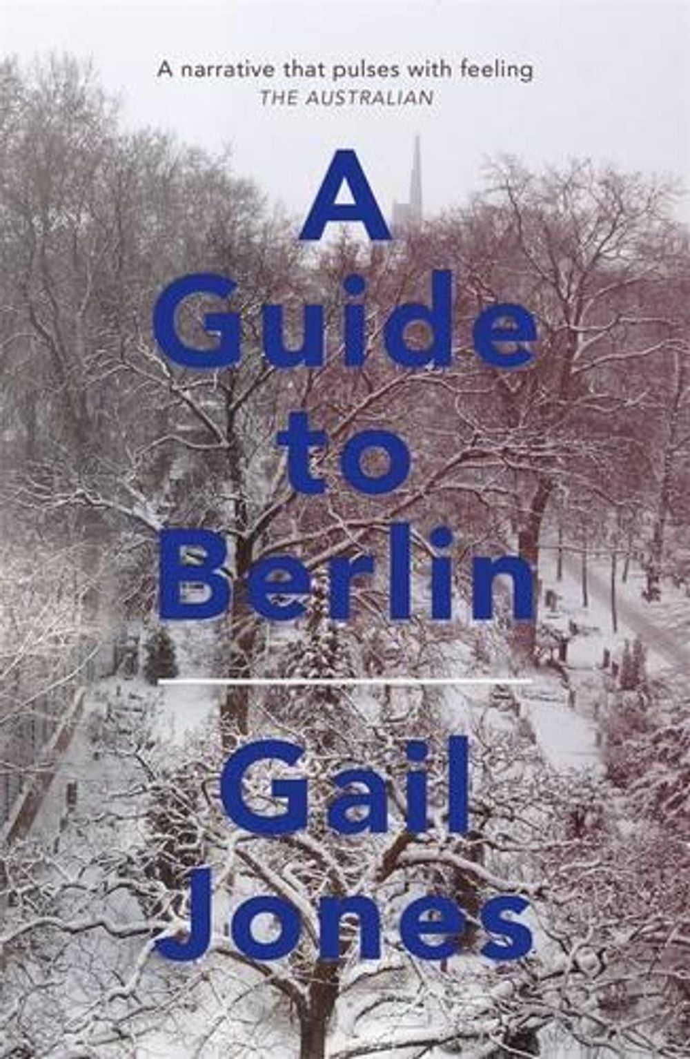 A Guide to Berlin by Gail Jones - ISBN: 9780857988164