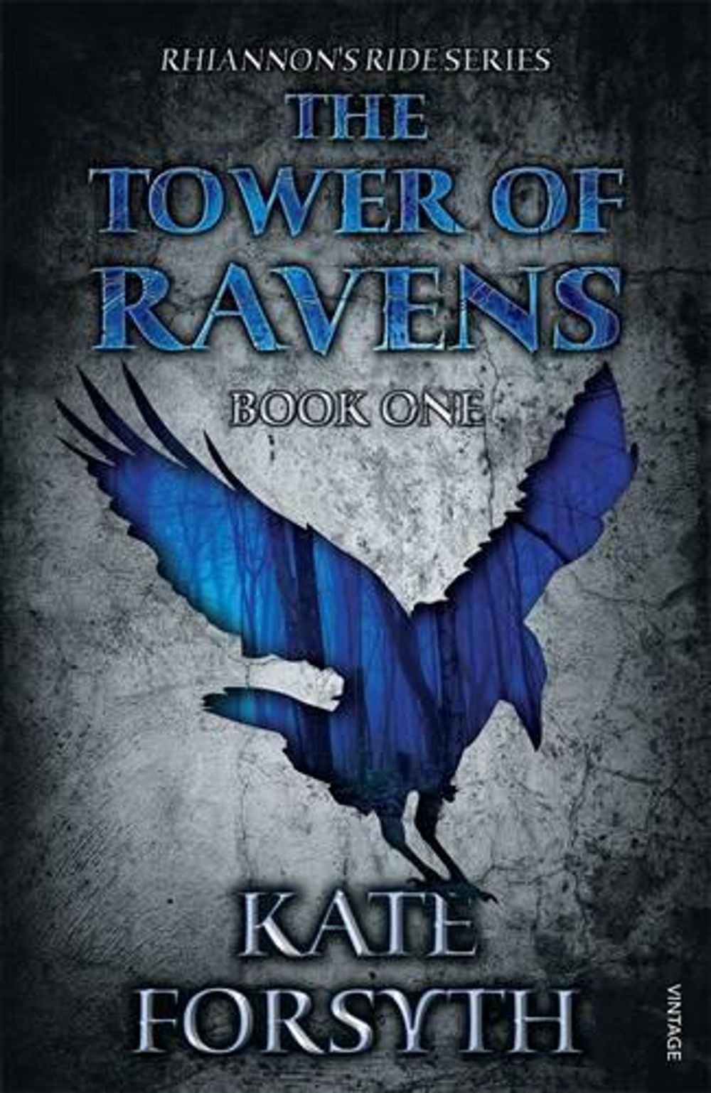 Rhiannon's Ride 1: The Tower Of Ravens by Kate Forsyth - ISBN: 9780857988669