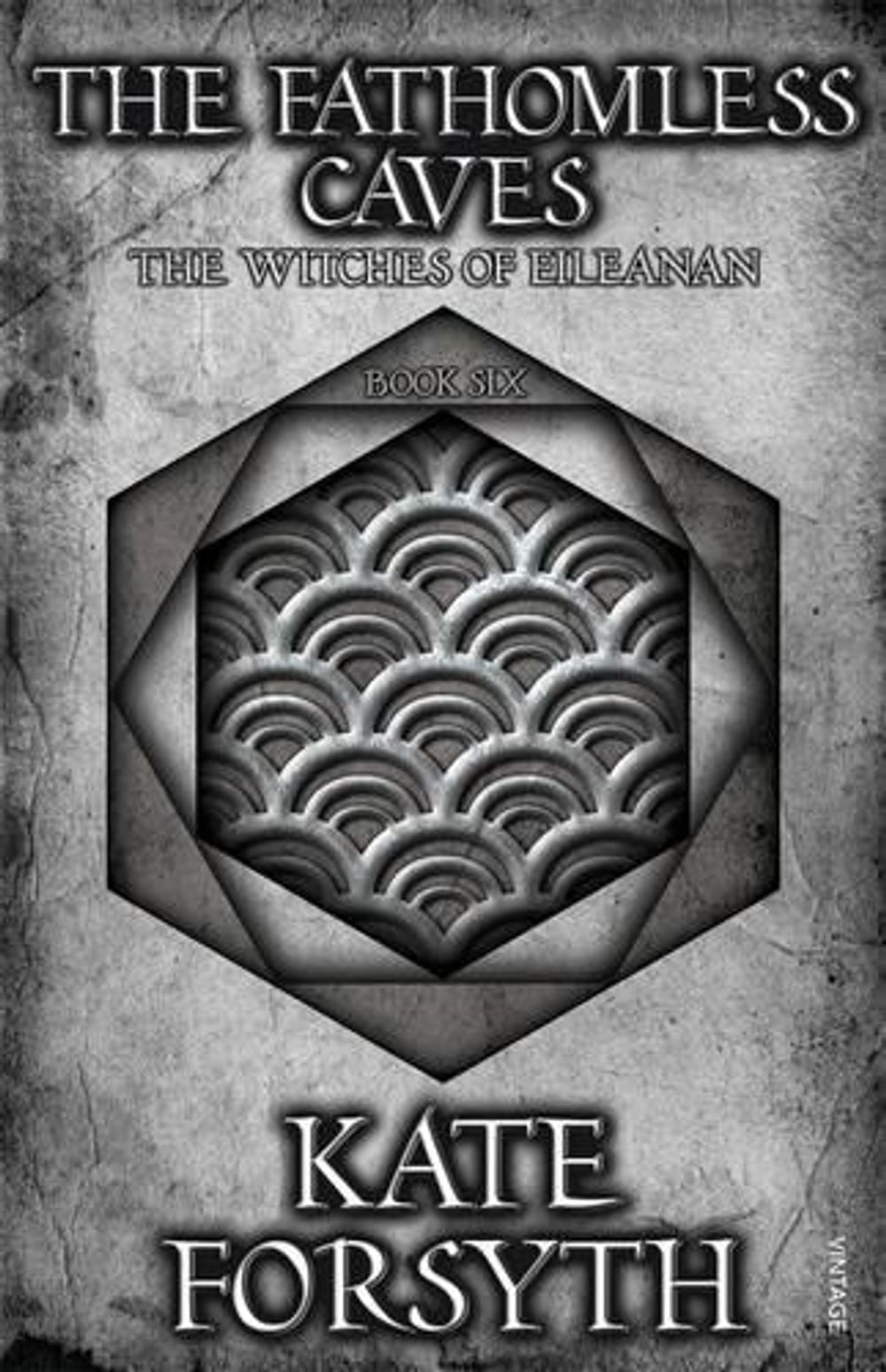 The Fathomless Caves: Book 6, The Witches of Eileanan by Kate Forsyth - ISBN: 9780857988720