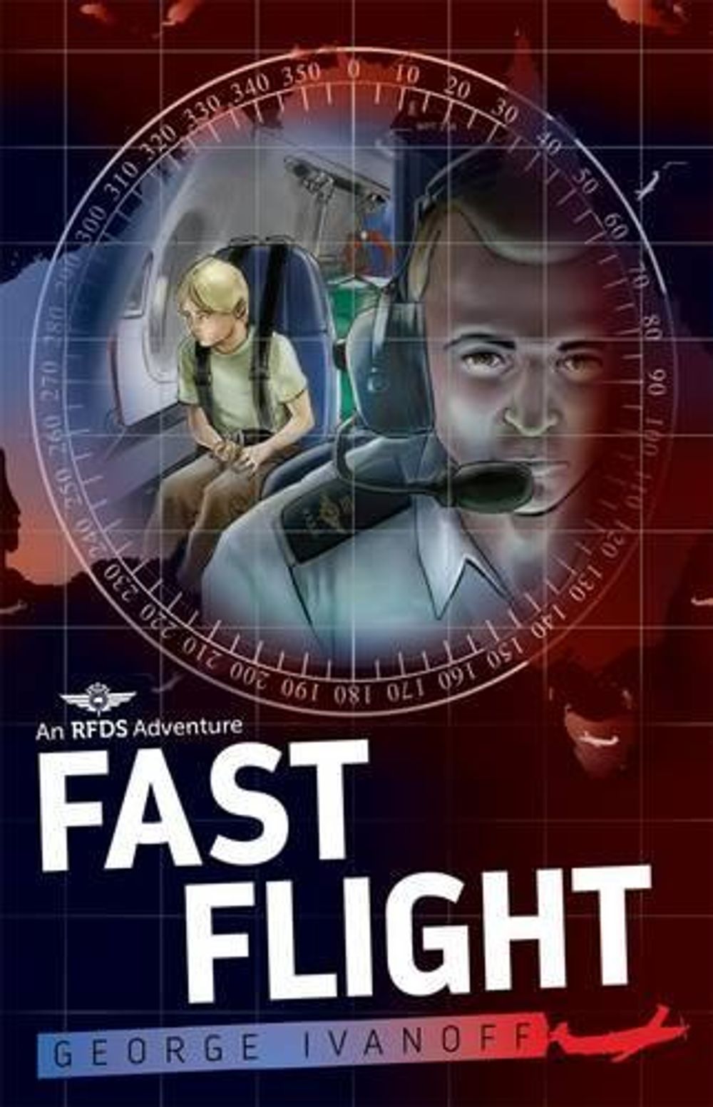 Royal Flying Doctor Service 4: Fast Flight by George Ivanoff - ISBN: 9780857988829