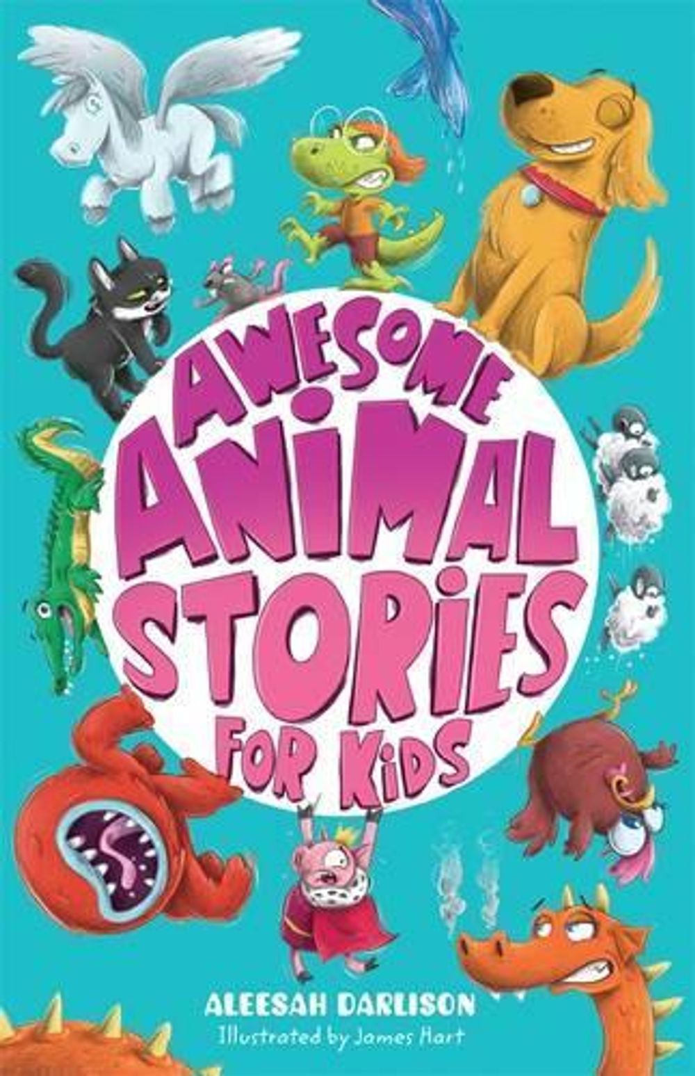 Awesome Animal Stories for Kids by Aleesah Darlison - ISBN: 9780857989680