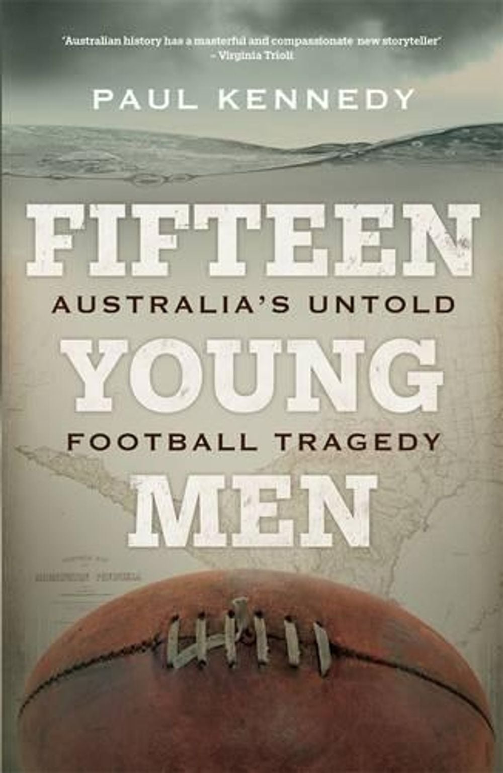 Fifteen Young Men by Paul Kennedy - ISBN: 9780857989826