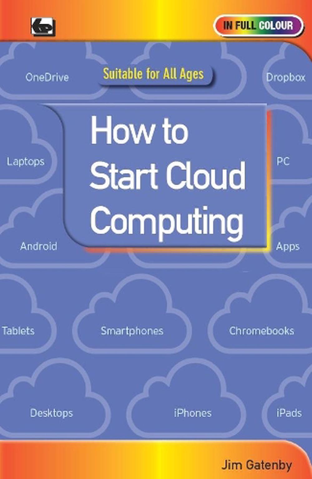 How to Start Cloud Computing, 9780859347792