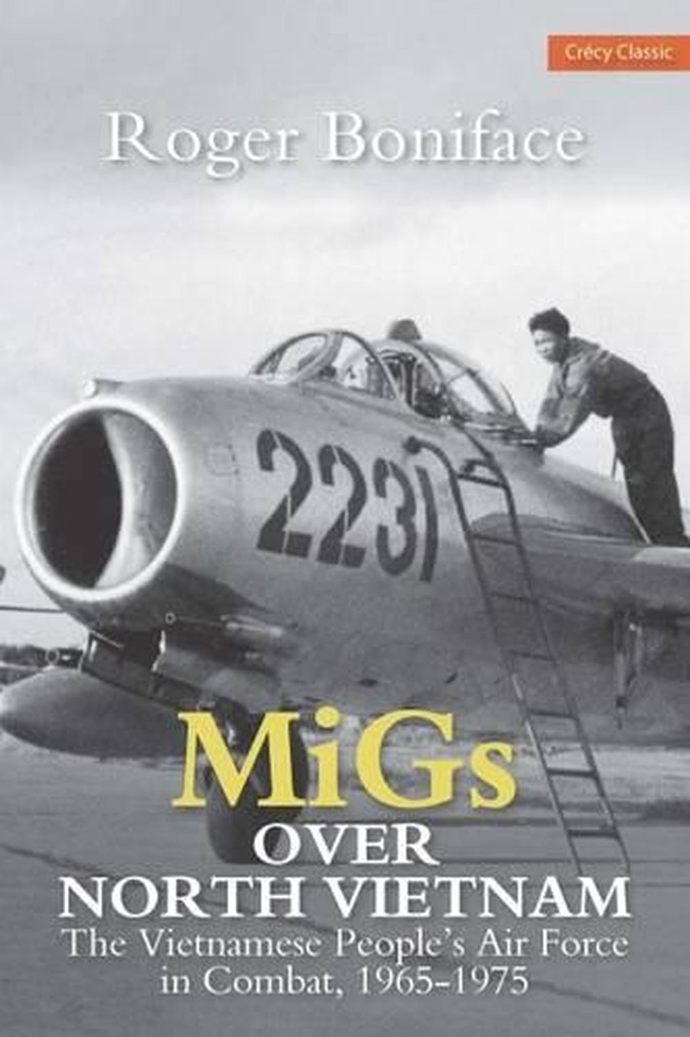 MiGs Over North Vietnam, 9780859791878