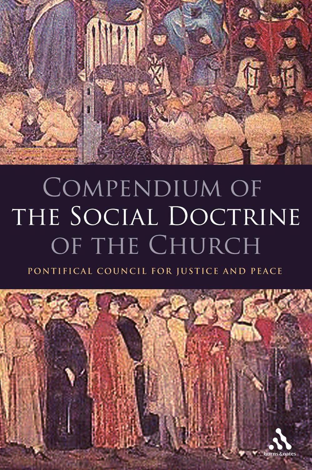 Compendium of the Social Doctrine of the Church by The Vatican - ISBN: 9780860124368