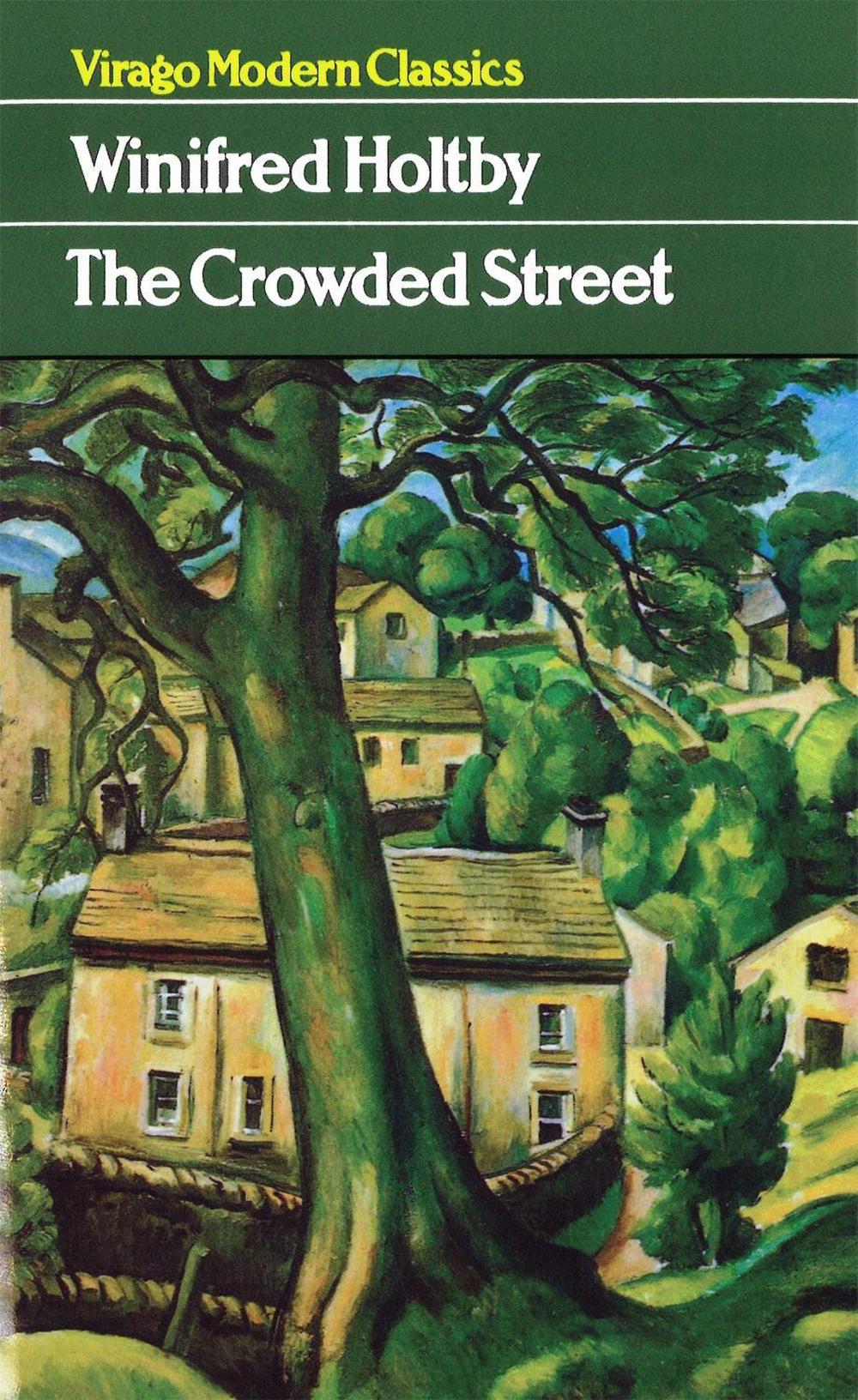 The Crowded Street by Winifred Holtby - ISBN: 9780860682080