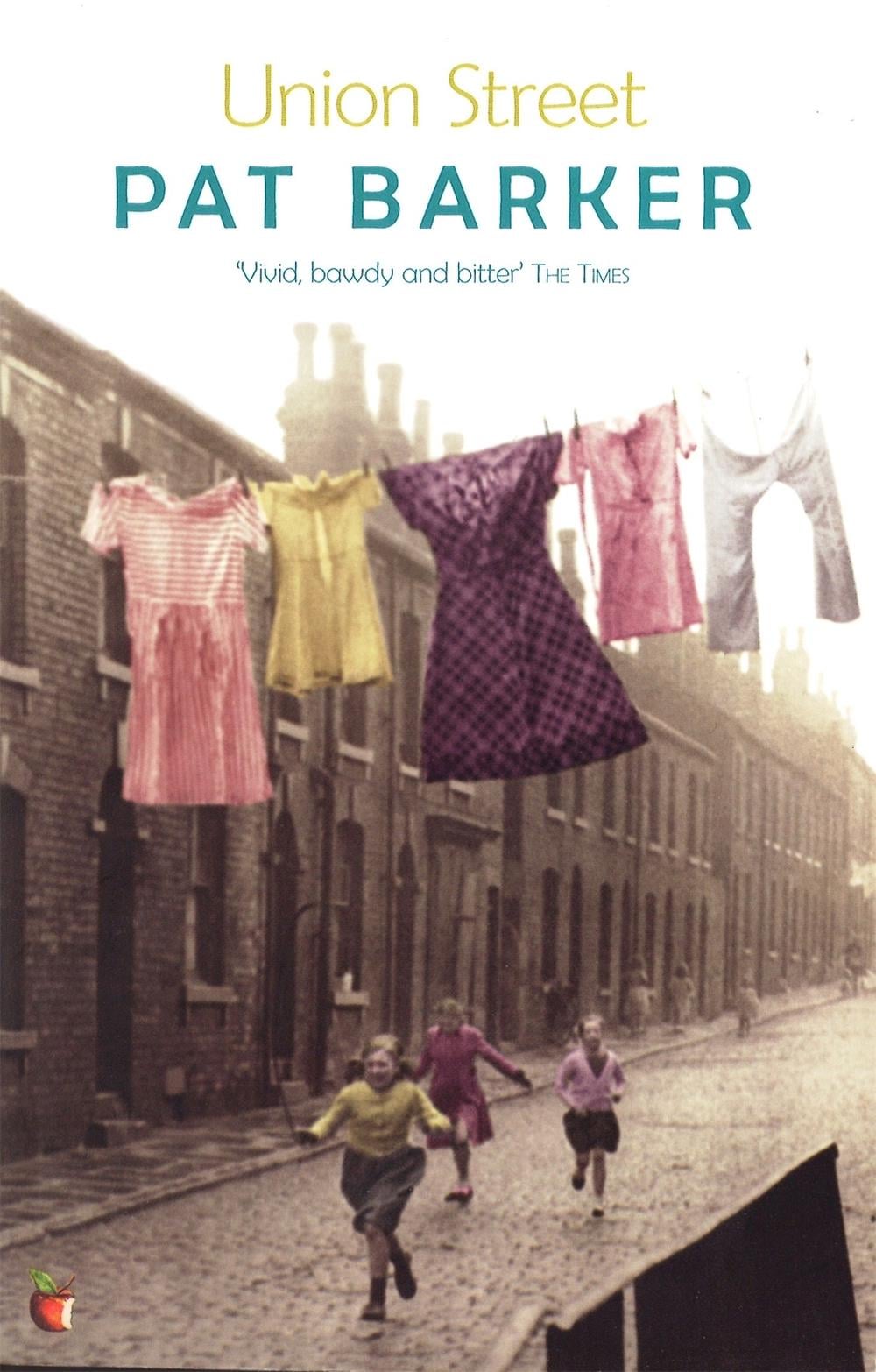 Union Street by Pat Barker - ISBN: 9780860682837