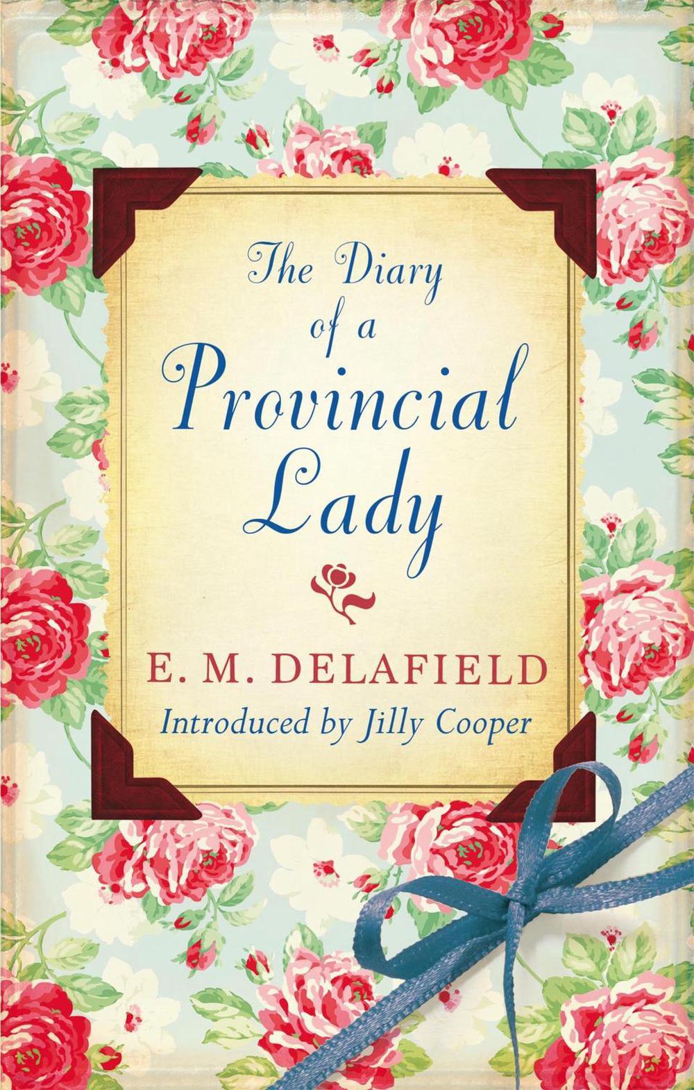 The Diary of a Provincial Lady by E.M. Delafield - ISBN: 9780860685227