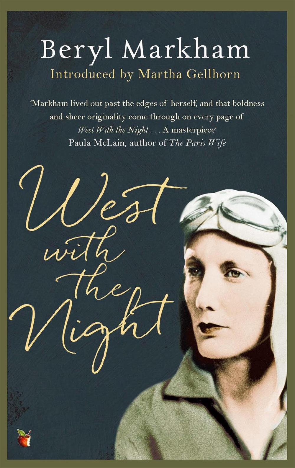 West With The Night by Beryl Markham - ISBN: 9780860685418
