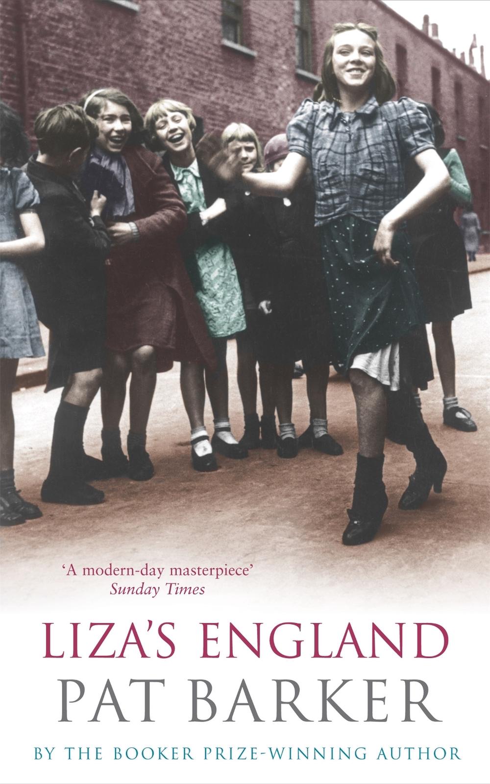 Liza's England by Pat Barker - ISBN: 9780860686118