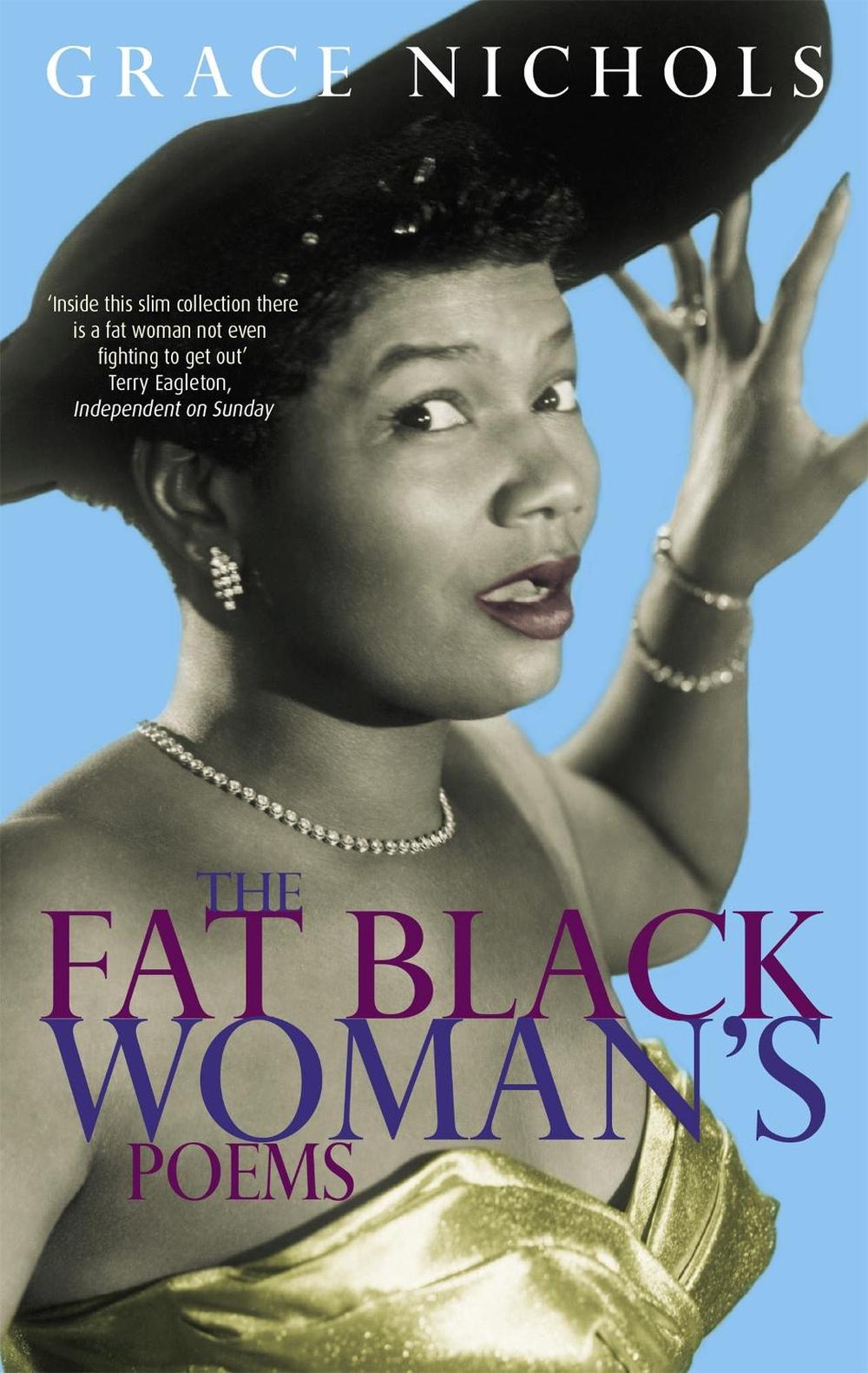 The Fat Black Woman's Poems by Grace Nichols - ISBN: 9780860686354