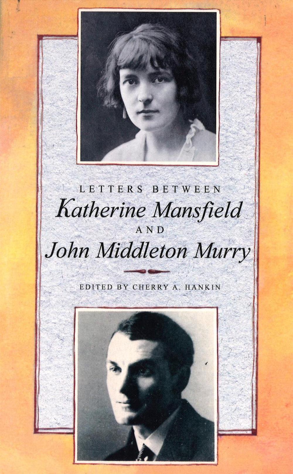 Letters Between Katherine Mansfield and John Middleton Murry by Katherine Mansfield - ISBN: 9780860689454