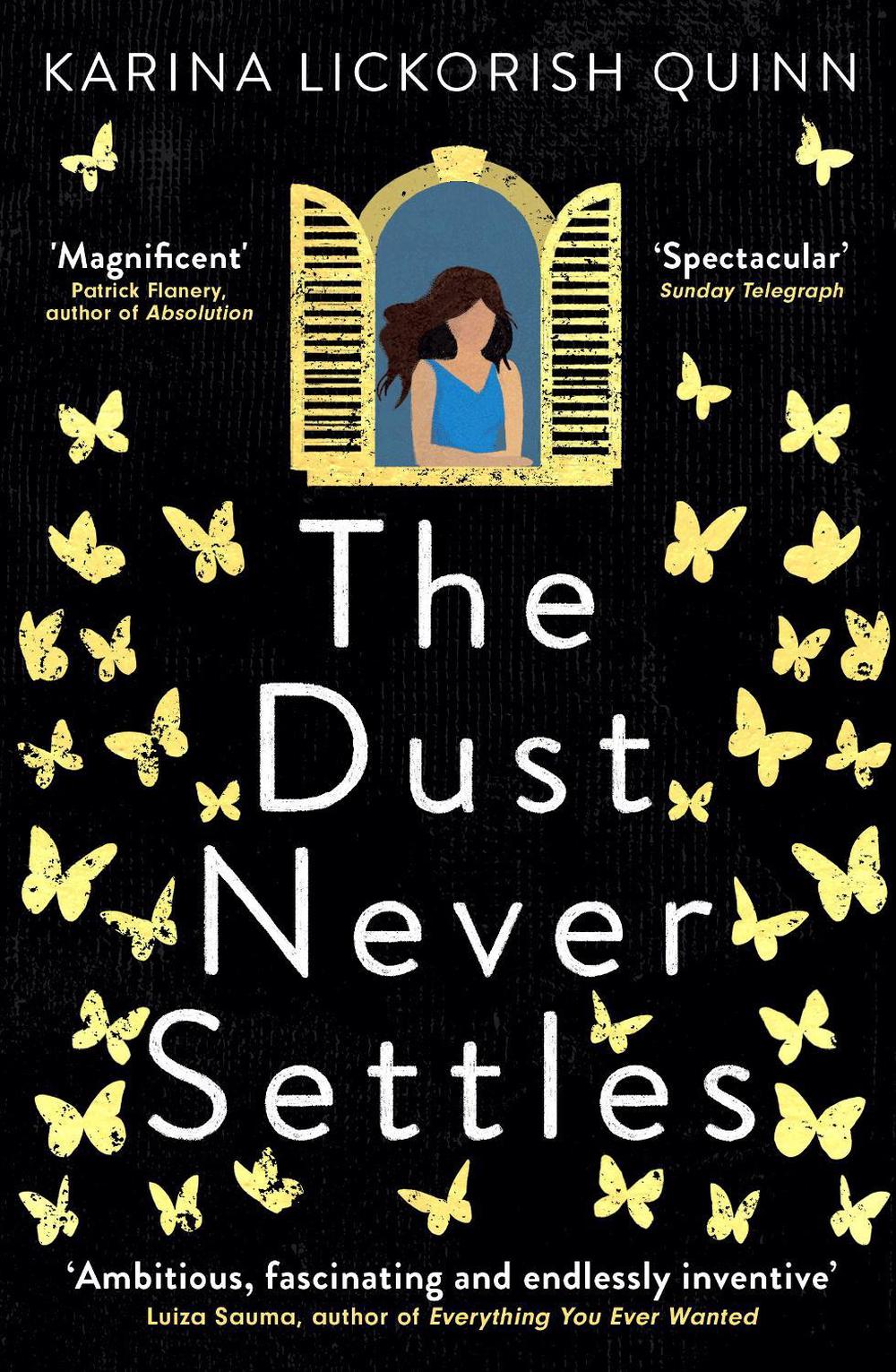 The Dust Never Settles by Karina Lickorish Quinn - ISBN: 9780861543168