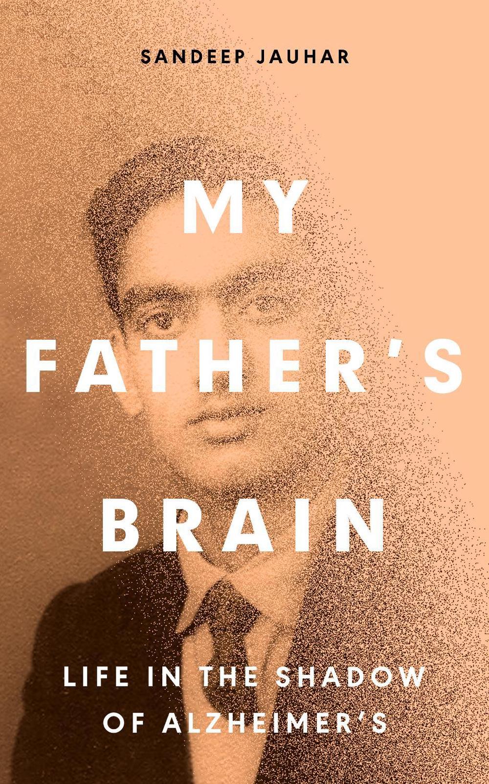 My Father's Brain by Sandeep Jauhar - ISBN: 9780861544493