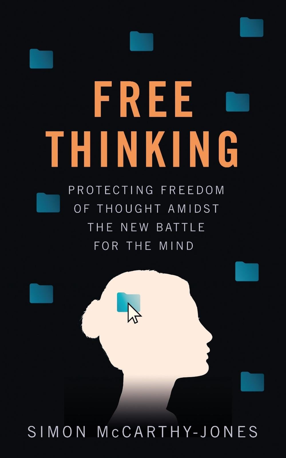 Freethinking by Simon McCarthy-Jones - ISBN: 9780861544578