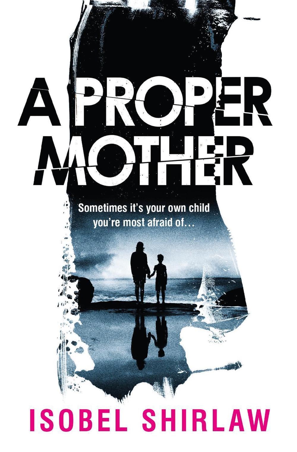 A Proper Mother by Isobel Shirlaw - ISBN: 9780861546985
