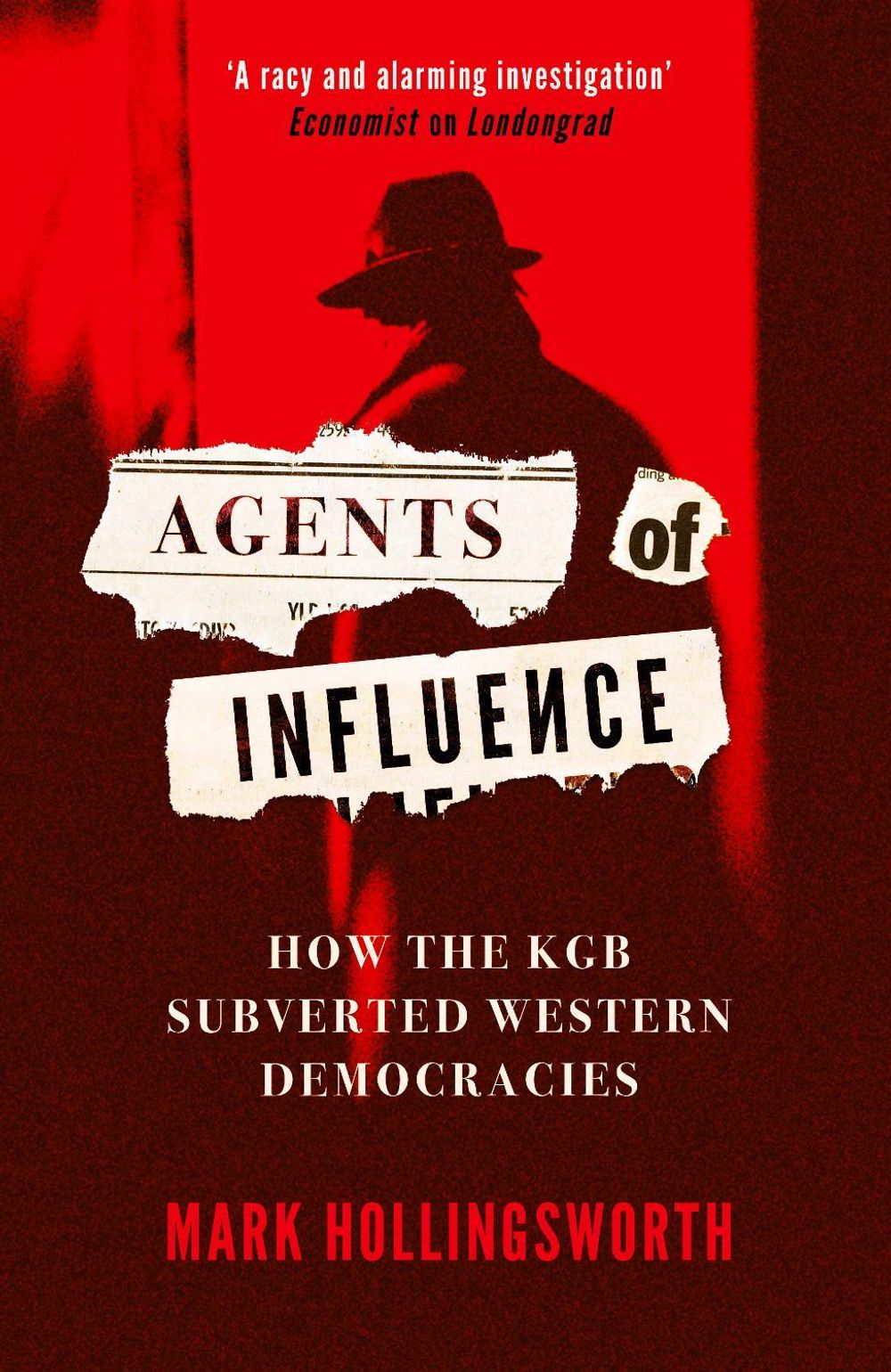 Agents of Influence by Mark Hollingsworth - ISBN: 9780861547999