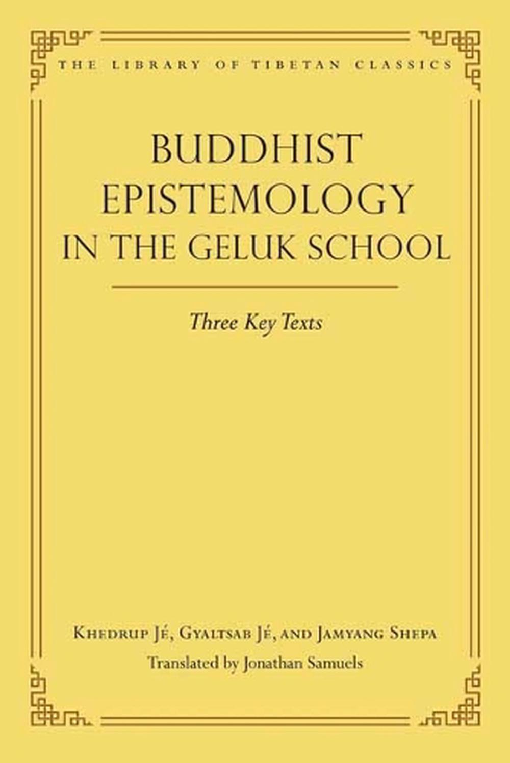 Buddhist Epistemology in the Geluk School, 9780861714605