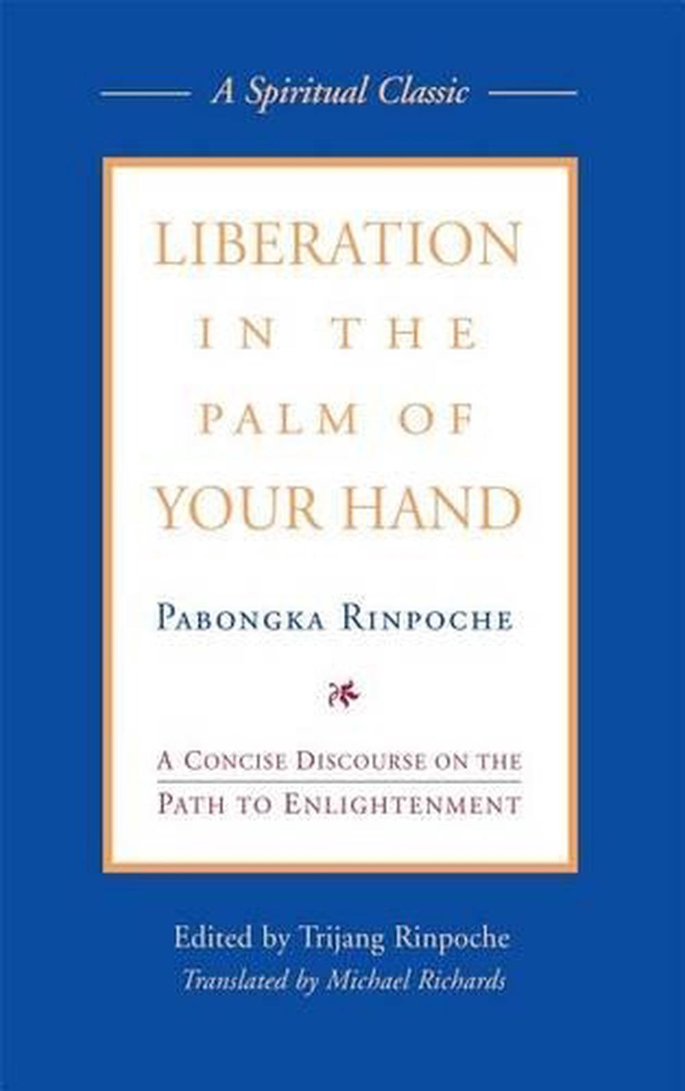 Liberation in the Palm of Your Hand by Trijang Rinpoche - ISBN: 9780861715008