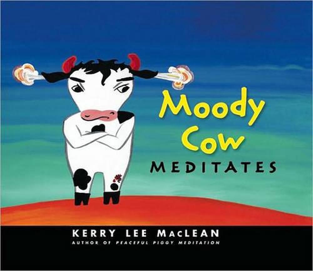 Moody Cow Meditates, 9780861715732
