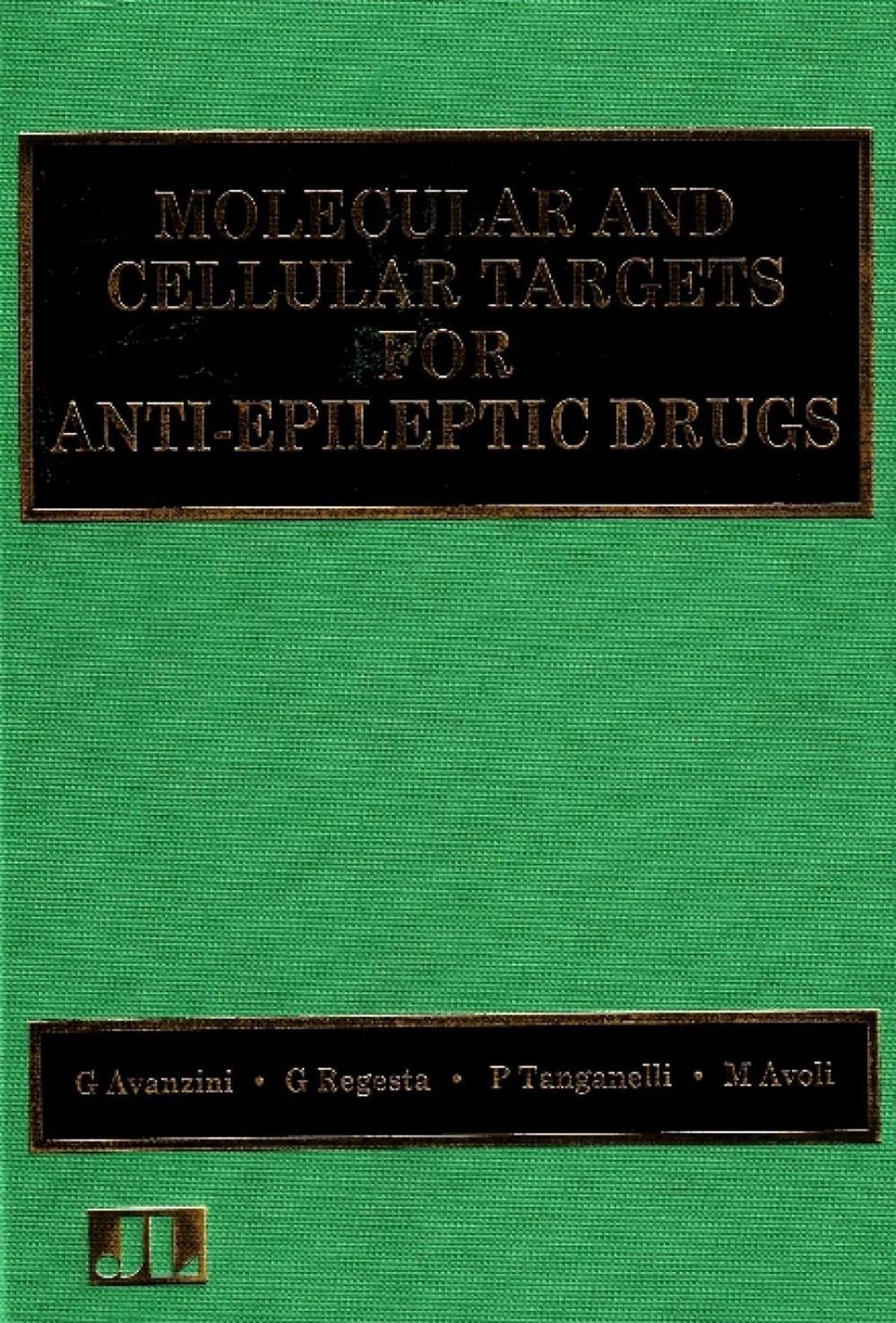 Molecular & Cellular Targets for Anti-Epileptic Drugs, 9780861965540