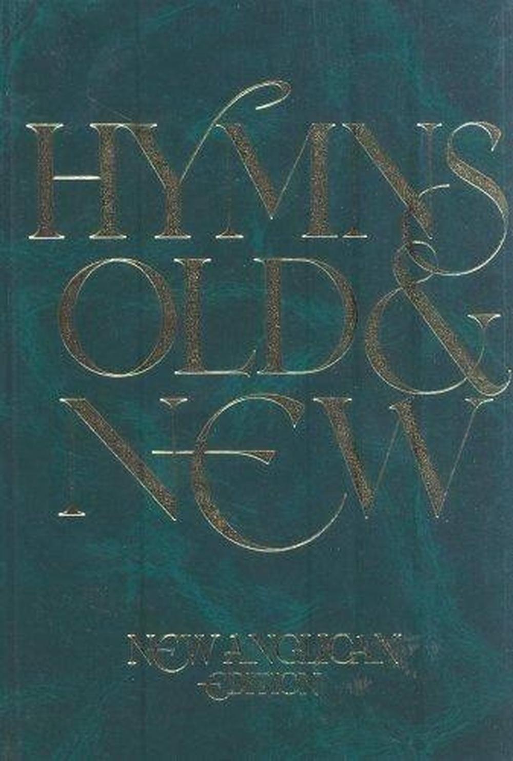 New Anglican Hymns Old & New - Words, 9780862098056