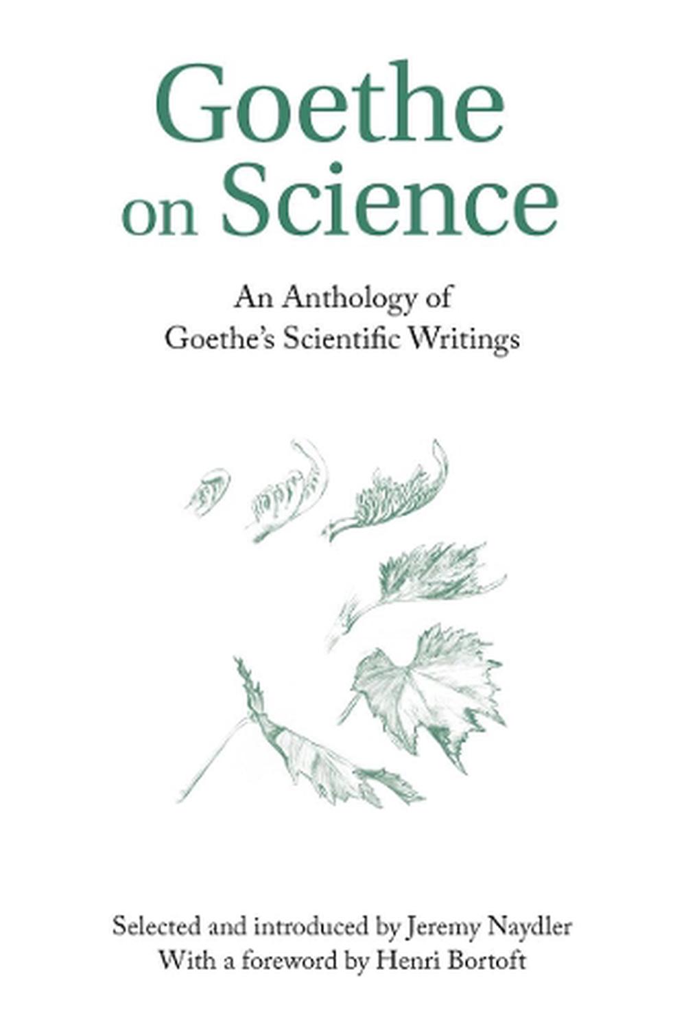 Goethe on Science by Jeremy Naydler - ISBN: 9780863152375