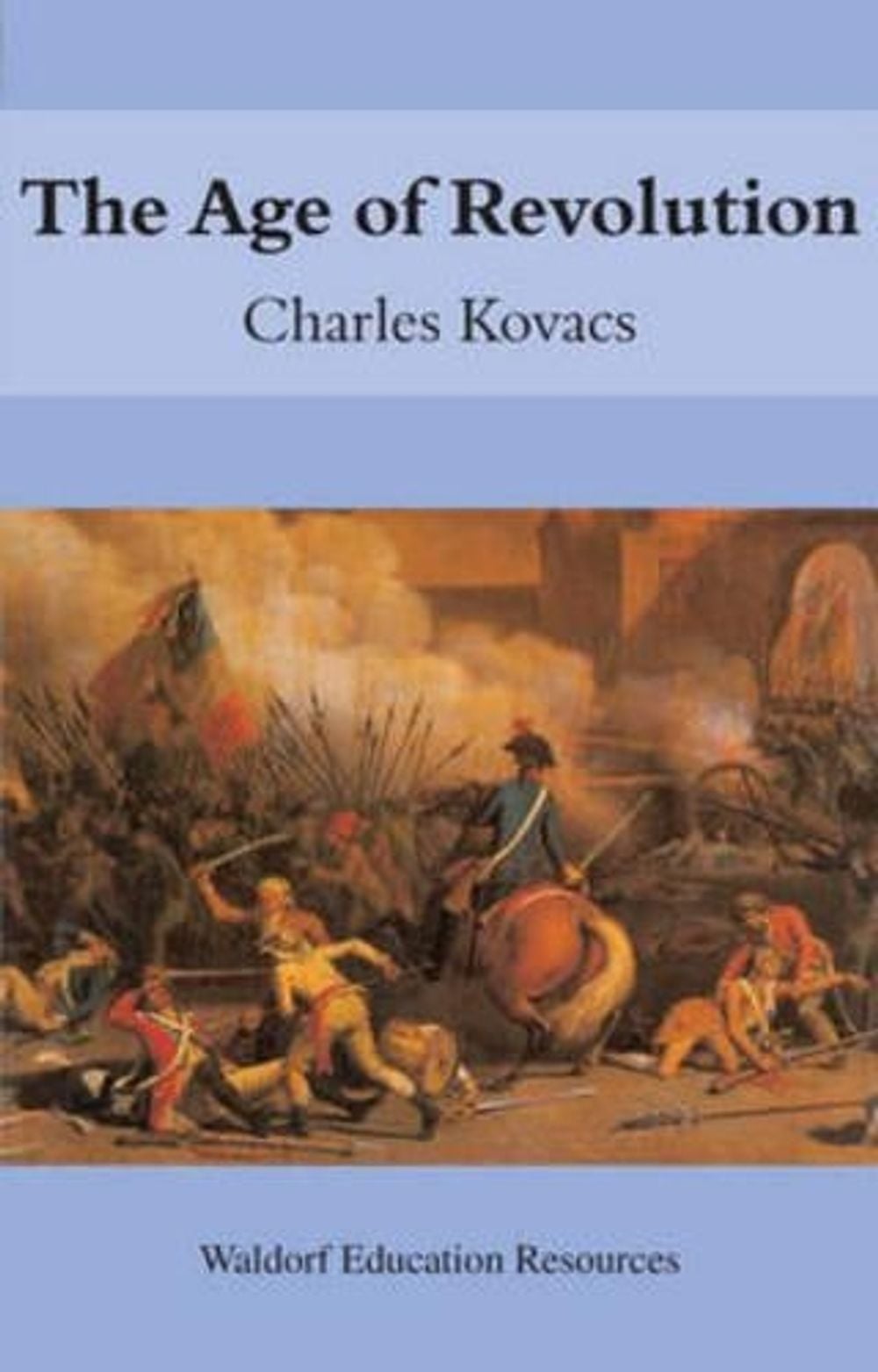 The Age of Revolution by Charles Kovacs - ISBN: 9780863153952