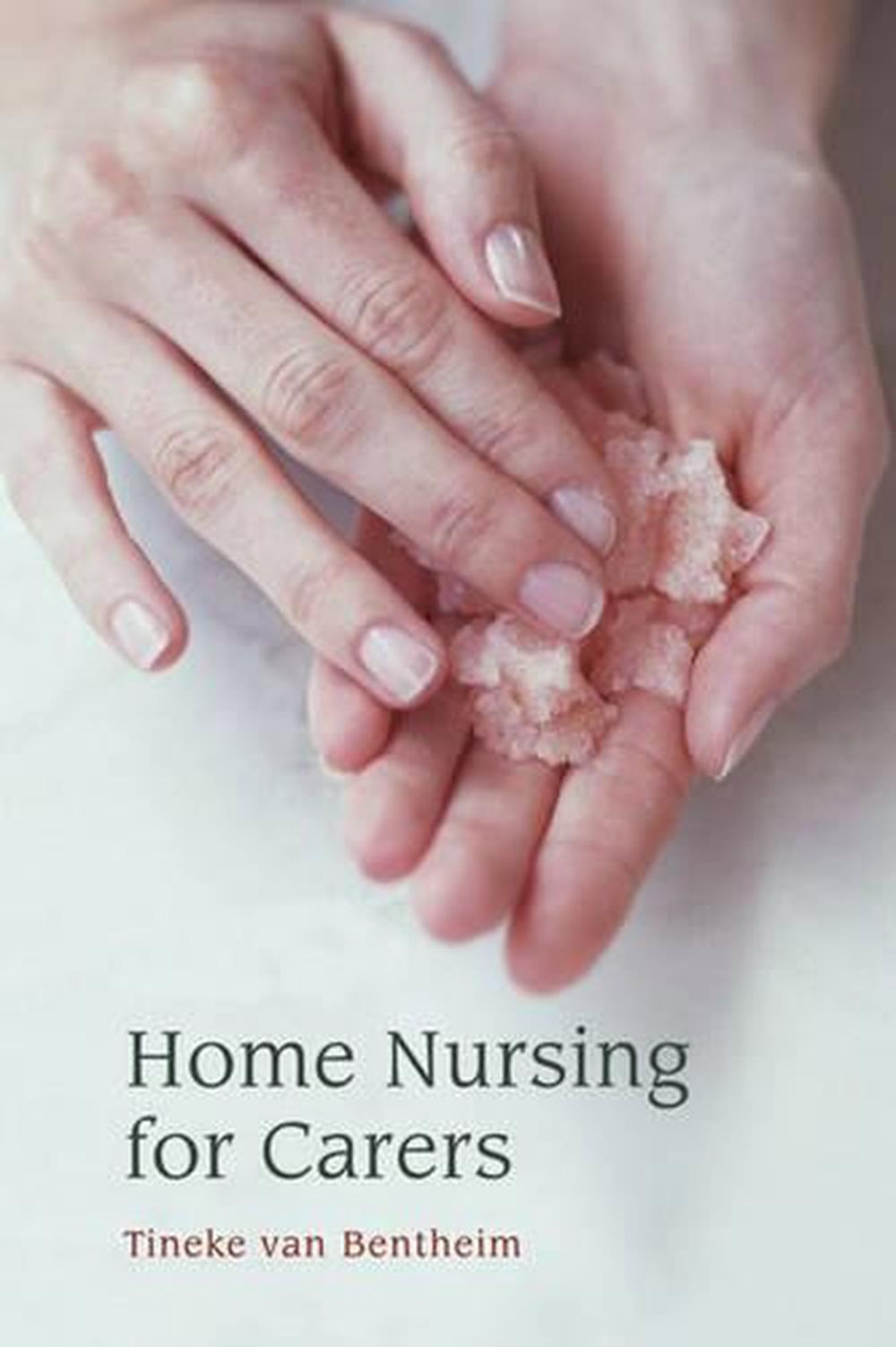Home Nursing for Carers, 9780863155413