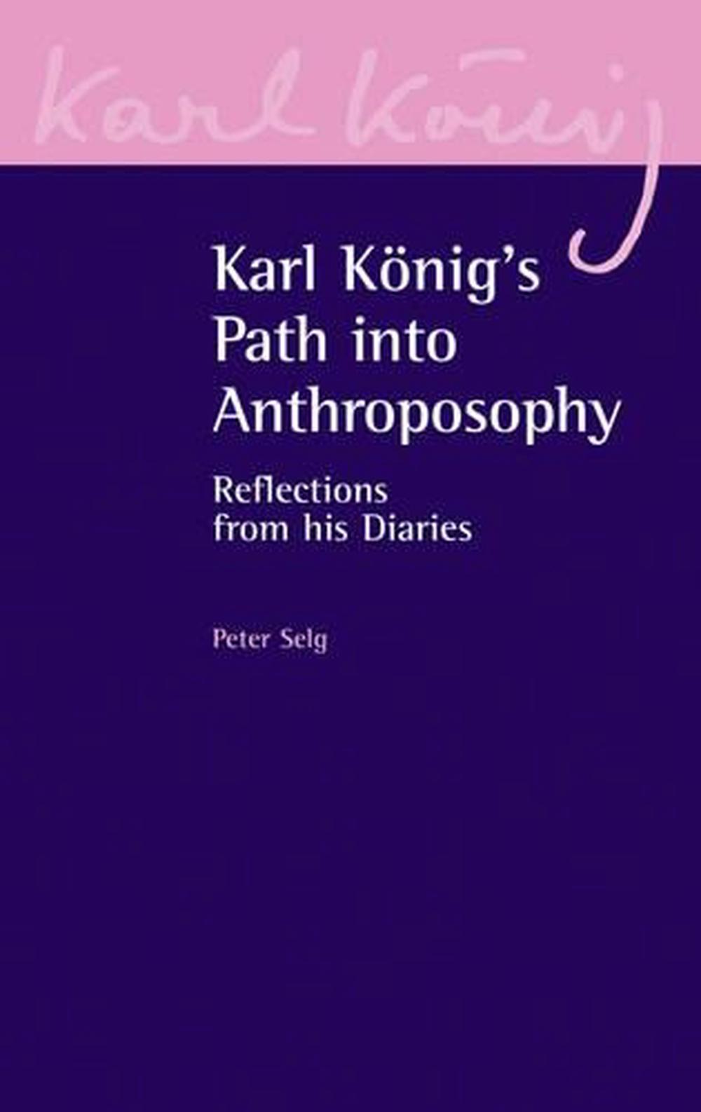 Karl König's Path into Anthroposophy, 9780863156298