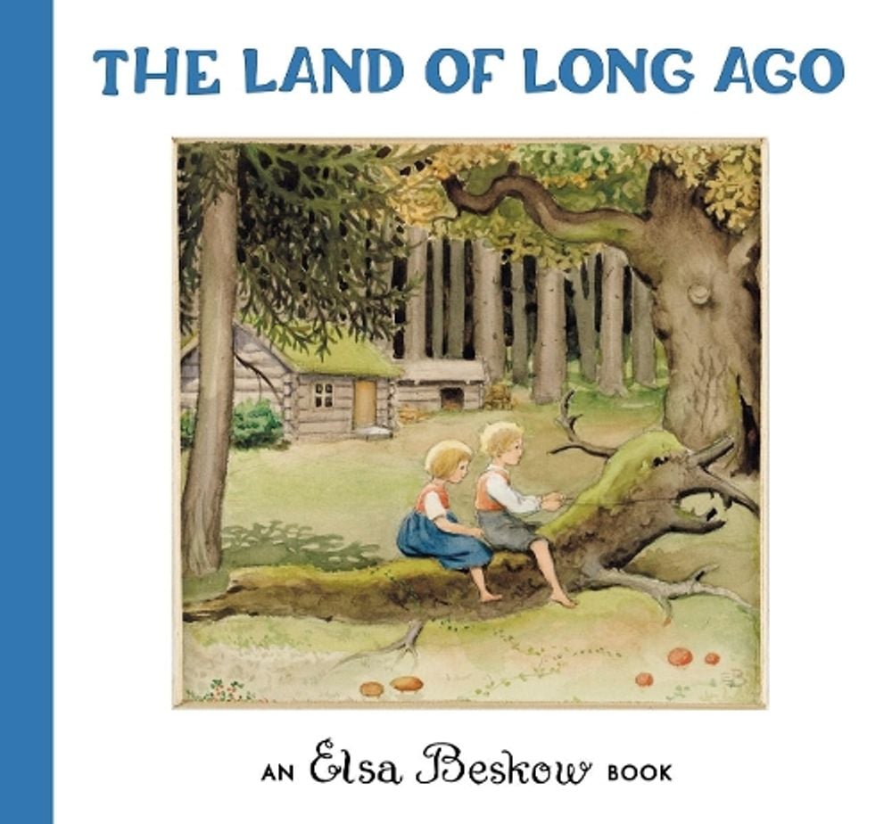 The Land of Long Ago by Elsa Beskow - ISBN: 9780863157714