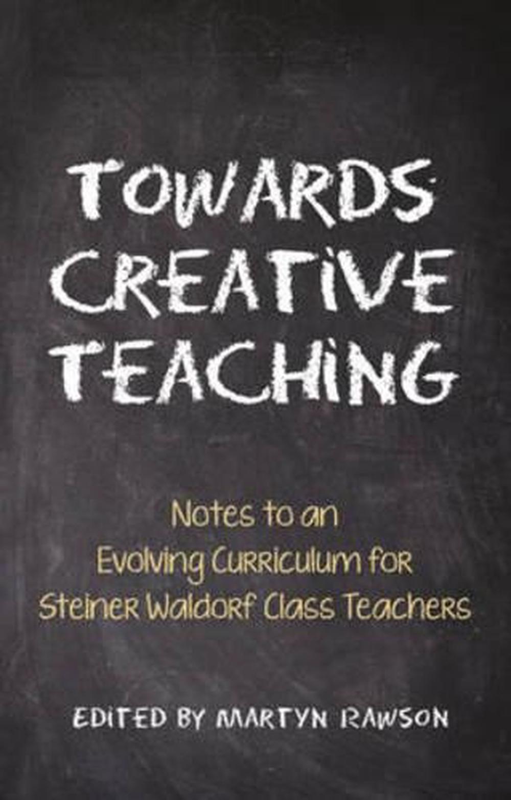 Towards Creative Teaching, 9780863159619