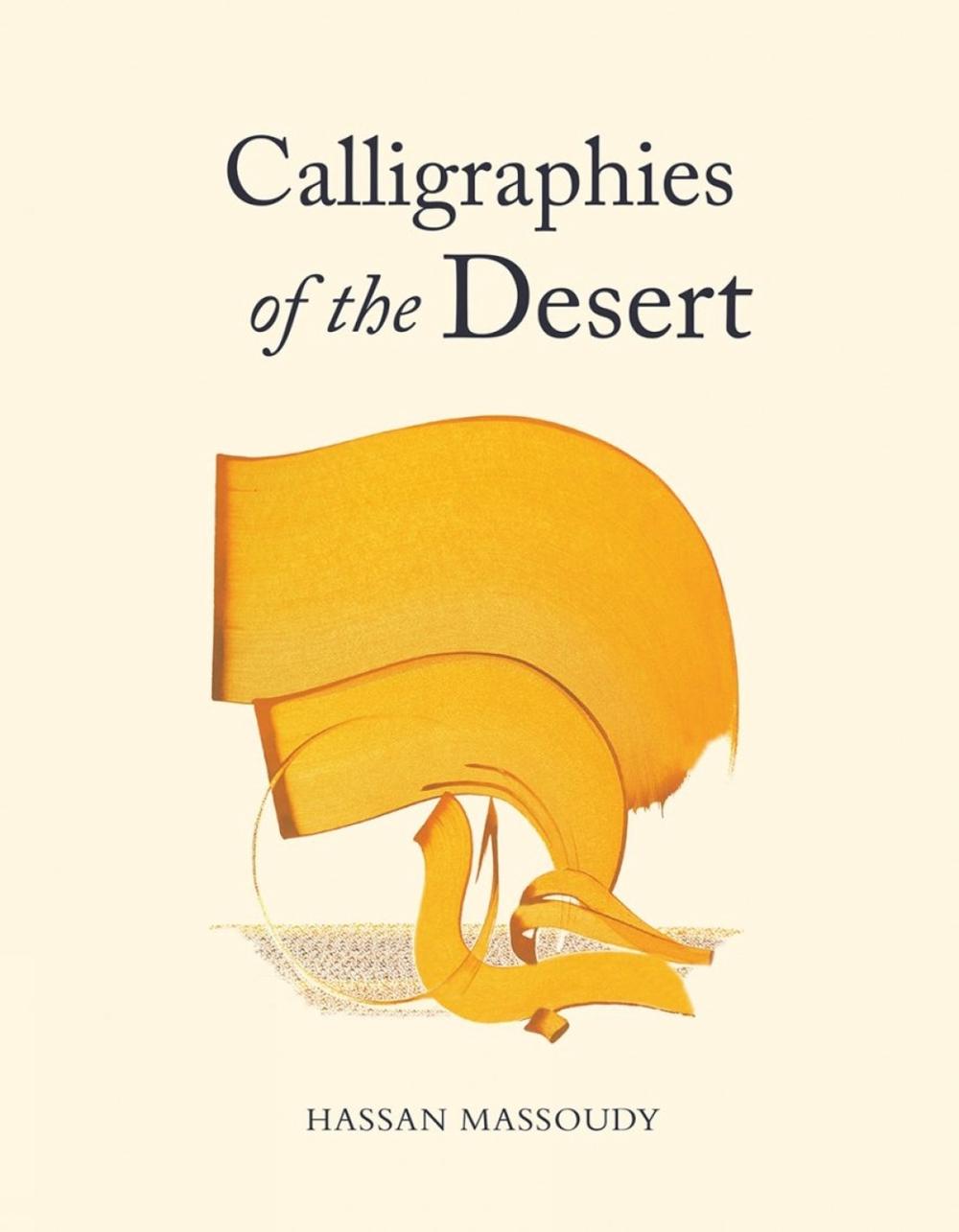 Calligraphies of the Desert, 9780863561771